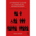 A Therapist's Guide to Consensual Nonmonogamy: Polyamory, Swinging, and Open Marriage