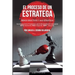 El Proceso de Un Estratega: Menos directivos y más estrategas.