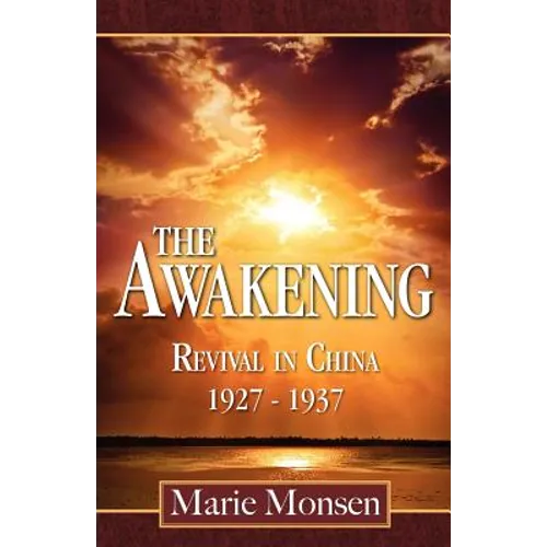 The Awakening: Revival in China: 1927-1937