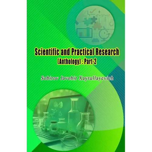 Scientific and Practical Research (Anthology) - Part-2