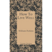 How To Live Well