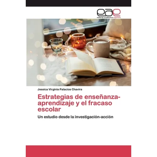 Estrategias de enseñanza-aprendizaje y el fracaso escolar