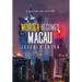 Murder Becomes Macau: A Dalton Lee Mystery