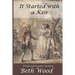 It Started with a Kiss: A Pride and Prejudice Variation