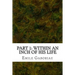 Part 1: Within An Inch Of His Life: (Emile Gaboriau Classics Collection)