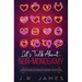 Let's Talk About... Non-Monogamy: Questions and Conversation Starters for Couples Exploring Open Relationships, Swinging, or Polyamory