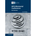 Wto Ministerial Conferences: Key Outcomes