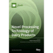 Novel Processing Technology of Dairy Products