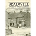 Bradwell: Ancient & Modern