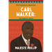 Carl Walker: The Sound of Justice