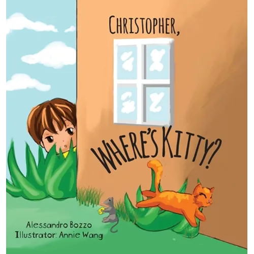 Christopher, Where's Kitty?
