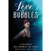 Love & Bubbles: A Collection of Queer Underwater Love Stories