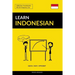 Learn Indonesian - Quick / Easy / Efficient: 2000 Key Vocabularies