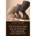 Untangling Blackness in Greek Antiquity