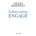 L'observateur engagé