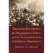 Theodore Roosevelt, the Progressive Party, and the Transformation of American Democracy