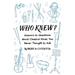 Who Knew?: Answers to Questions about Classical Music You Never Thought to Ask
