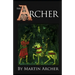 The Archers: A great saga of medieval England