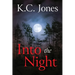 Into the Night