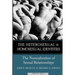 The Heterosexual and Homosexual Identities: The Normalization of Sexual Relationships