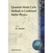 Quantum Monte Carlo Methods In...