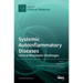 Systemic Autoinflammatory Diseases-Clinical Rheumatic Challenges