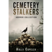Cemetery Stalkers: Horror Collection