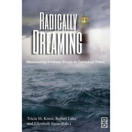 Radically Dreaming