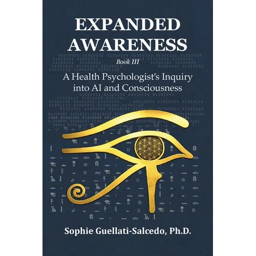 Expanded Awareness: A Health Psychologist's Inquiry into AI and Consciousness