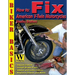 How to Fix American V-Twin Motorcycles