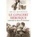 Le concert héroïque