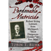 Pardonable Matricide: Robert Irving Latimer, from Michigan's "Most Dangerous Inmate" to Free Man