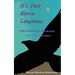 It's Only Raven Laughing: Fifty Years in the Southwest -- A Book of Narrative Poems