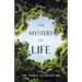 The Mystery of Life