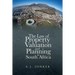 The Law of Property Valuation and Planning in South Africa
