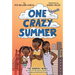 One Crazy Summer: The Graphic Novel