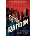 Set at Random: The Book That Wouldn't Lie Down