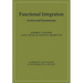 Functional Integration: Action and Symmetries