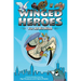 Winged Heroes: For All Birdkind: A Science Graphic Novel