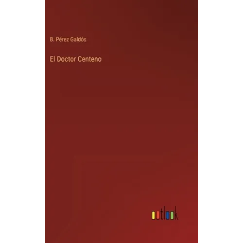 El Doctor Centeno