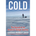 Cold: The Record of an Antarctic Sledge Journey