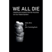 We All Die - Healthcare Insiders Pull no Punches on Our Failed System