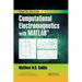 Computational Electromagnetics with Matlab, Fourth Edition
