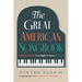 The Great American Songbook: 201 Favorites You Ought to Know (& Love)