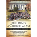 Building a Church to Last