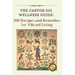 The Castor Oil Wellness Guide: 100 Recipes and Remedies for Vibrant Living