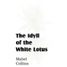 The Idyll of the White Lotus