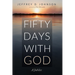 Fifty Days with God