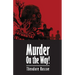 Murder On the Way!