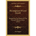 The Judgment Of Lord Stowell: Respecting The Slavery Of The Mongrel Woman, Grace (1827)